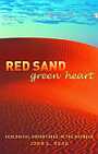 Red Sand Green Heart Organisation - An ecologist's view of South Australia's  outback