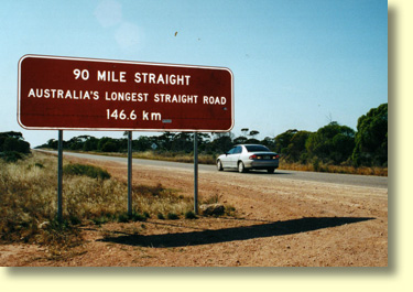 The 90 mile straight lies between Balladonia and Caiguna. This stretch of the Eyre Highway is regularly patrolled by traffic police.